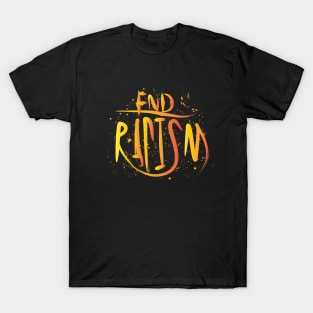 End Racism T-Shirt